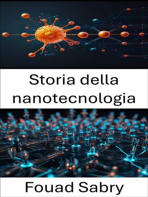 cover image of Storia della nanotecnologia
